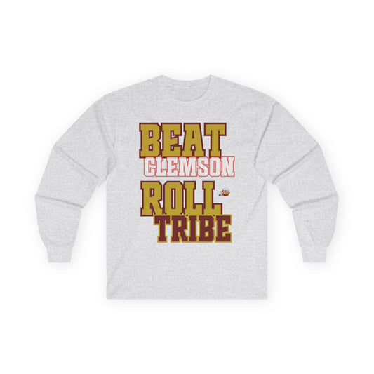 Roll Tribe "Beat Clemson" Unisex Long Sleeve Tee