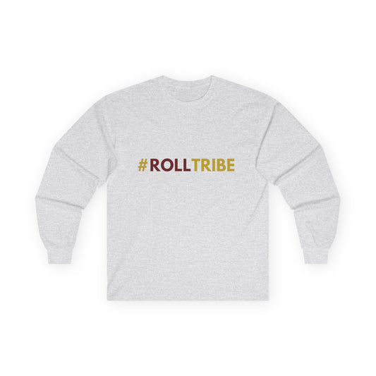 Roll Tribe - "#ROLLTRIBE" Unisex Long Sleeve Tee