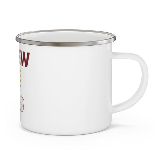Funny Enamel Camping Mug - "Screw the..." Outdoor Coffee Cup