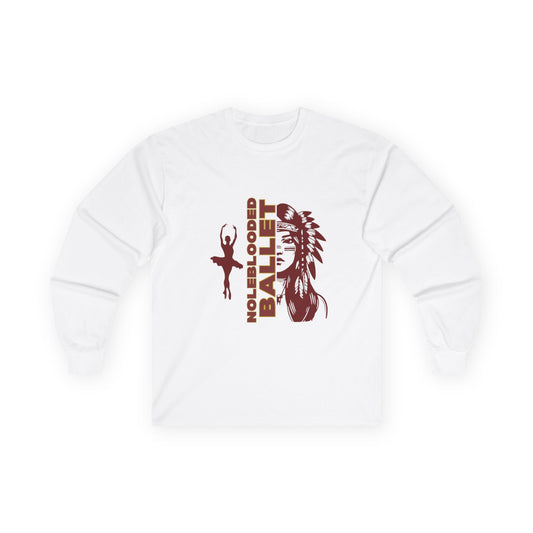 Noleblooded Athletics - Ballet Unisex Double-Sided, Graphic Long Sleeved T-Shirt