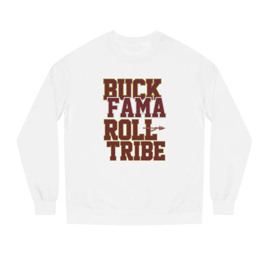 Roll Tribe "Buck Fama Roll Tribe" Design Unisex Crew Neck Sweatshirt
