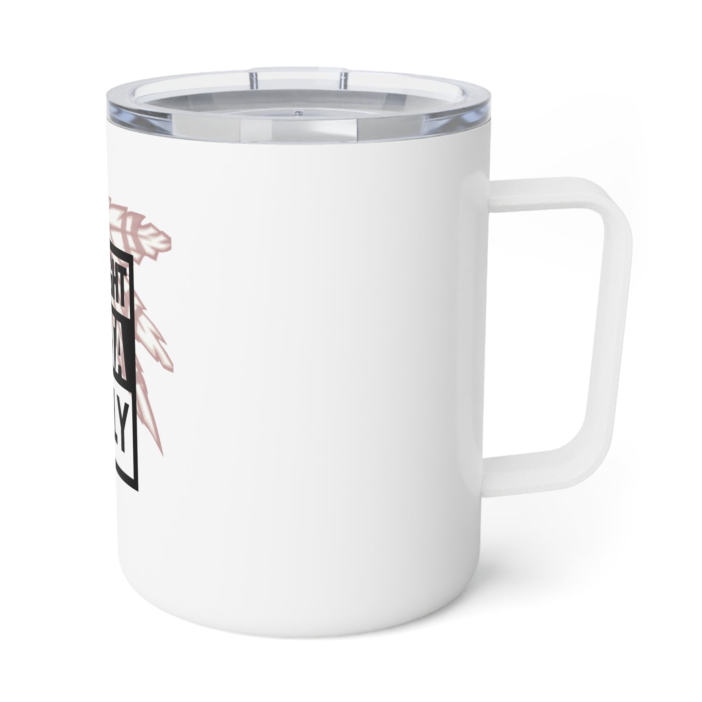 Roll Tribe "Straight Outta Tally" Insulated Coffee Mug - 10oz