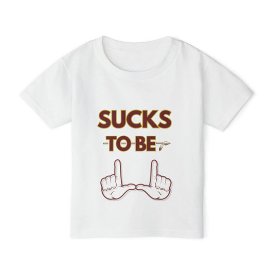 Roll Tribe "Sucks To Be U" Toddler T-Shirt