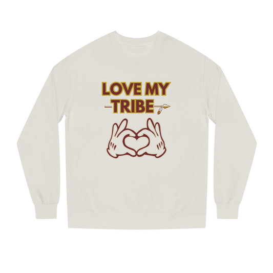 Roll Tribe "Love My Tribe" Unisex Crew Neck Sweatshirt