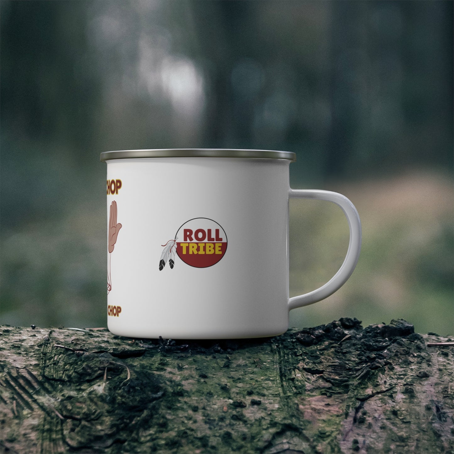 Roll Tribe - "DO THE CHOP" Enamel Camping Mug