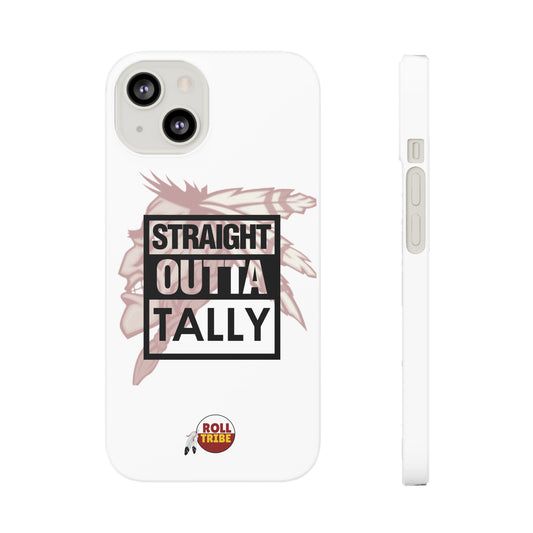 Roll Tribe -"Straight Outta Tally" Slim Phone Case