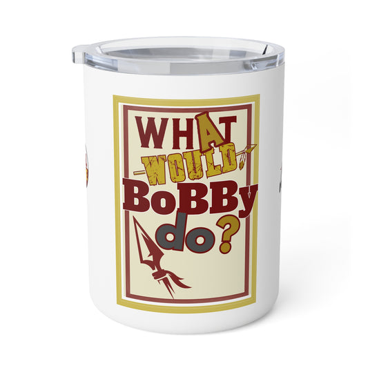Tribe Traditions "What Would Bobby Do?" Insulated Coffee Mug