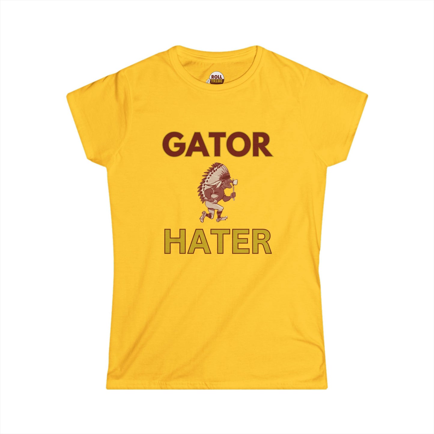 Roll Tribe - "GATOR HATER"  Women's Softstyle Tee