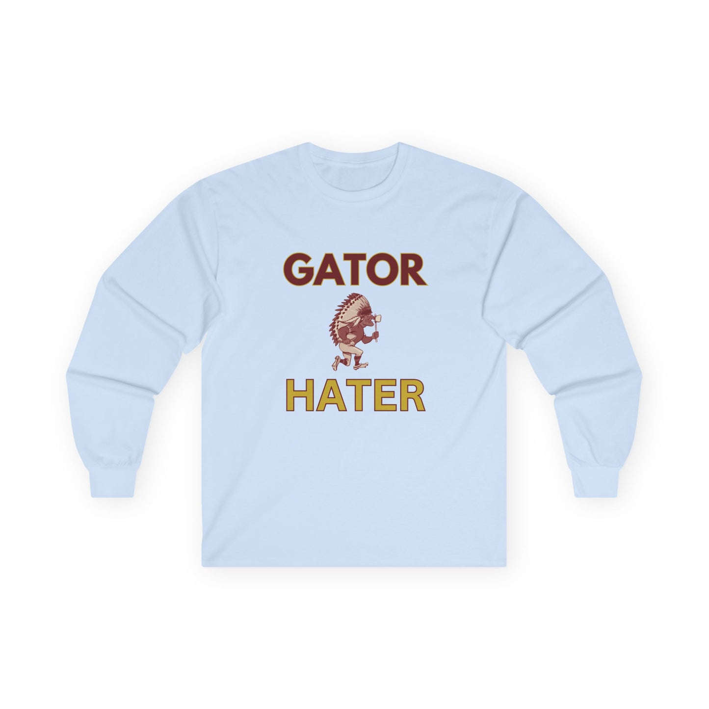 Roll Tribe - "GATOR HATER"  Unisex Long Sleeve Tee