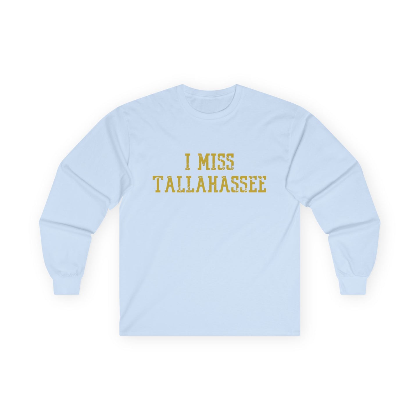 Gameday - "I Miss Tallahassee" Long Sleeve Alumni Tee