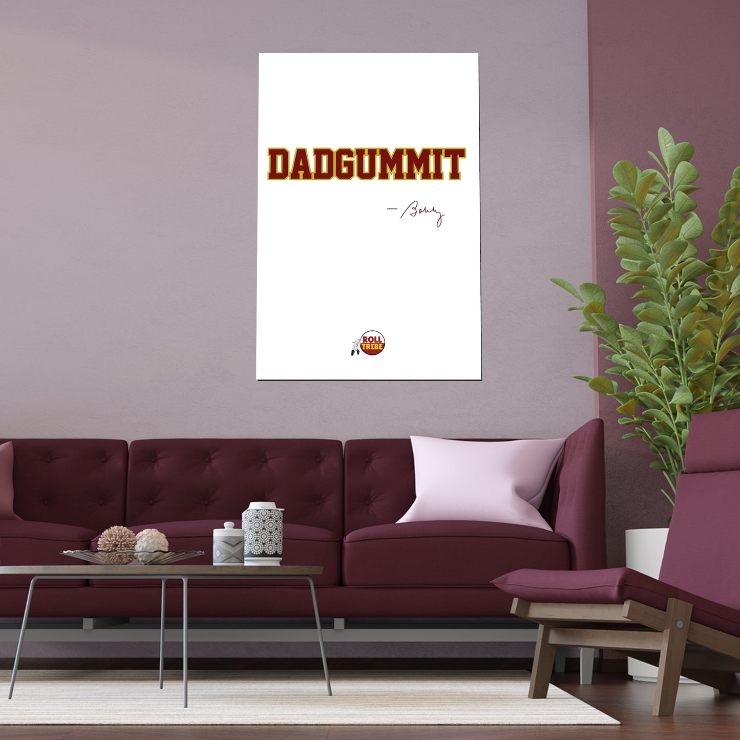 Tribal Traditions "DADGUMMIT"  Silk Poster