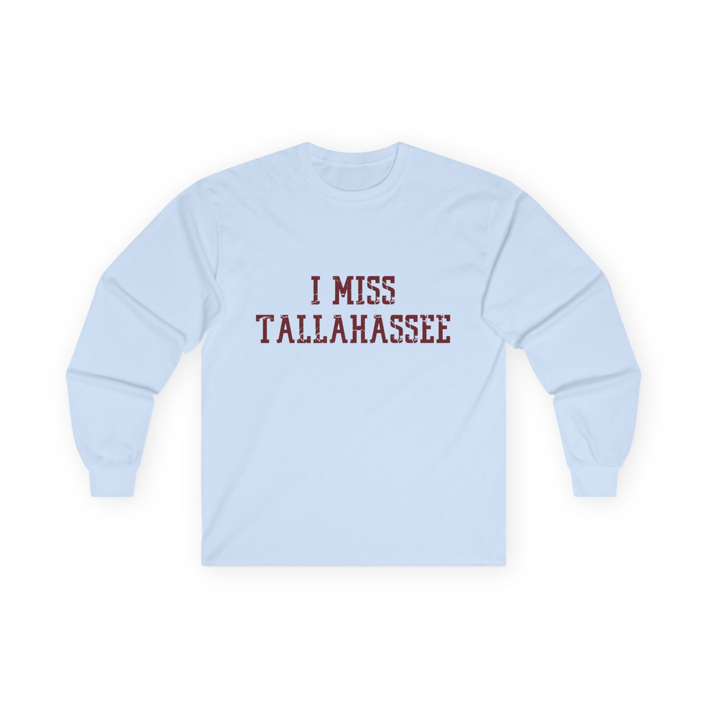 Gameday - "I Miss Tallahassee" Unisex Long Sleeve Alumni Tee
