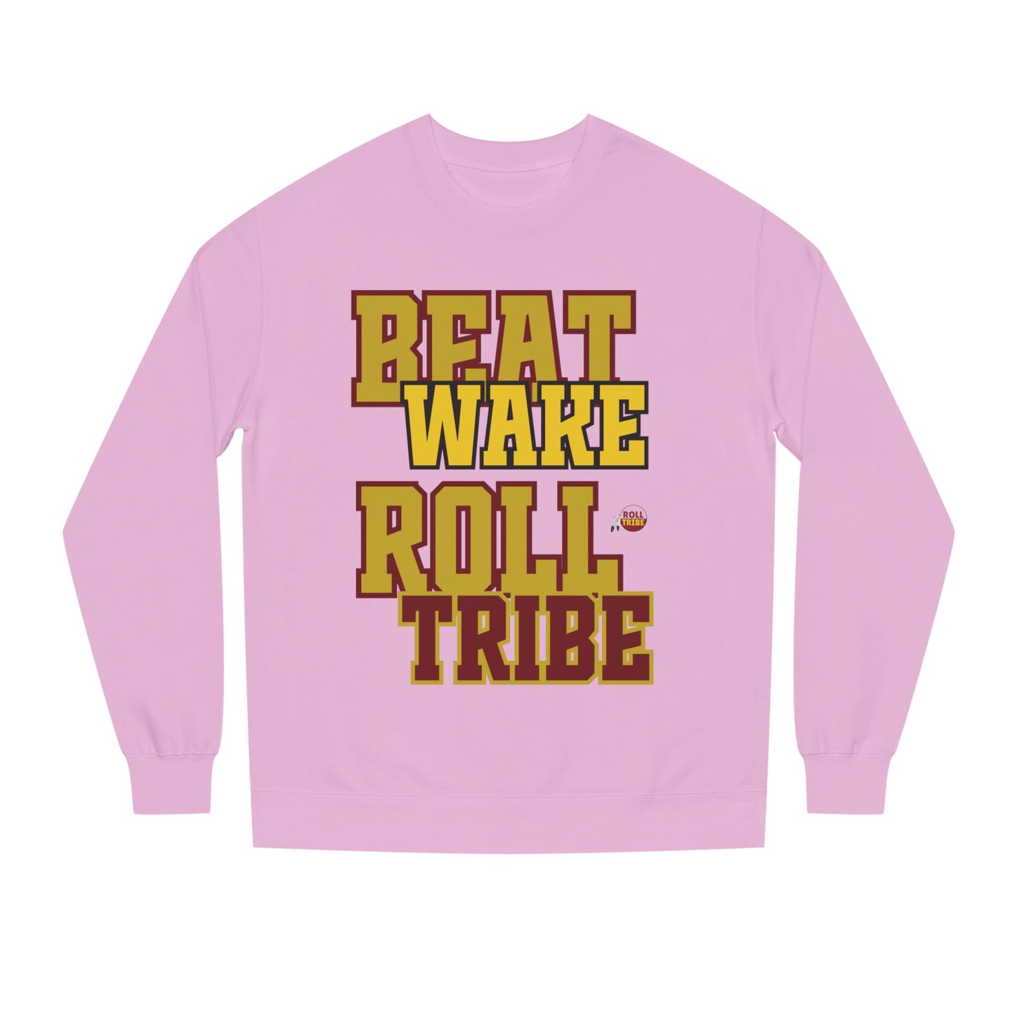 Roll Tribe "Beat Wake" Unisex Crew Neck Sweatshirt