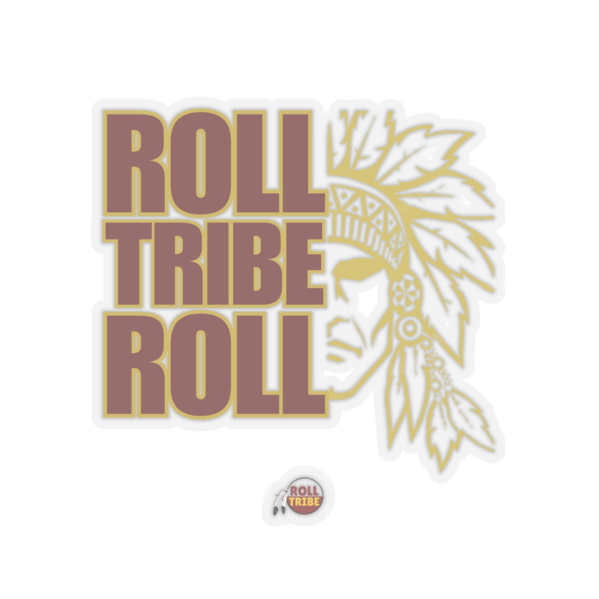 Tribal Inspired Kiss-Cut Stickers - 'Roll Tribe Roll' Design