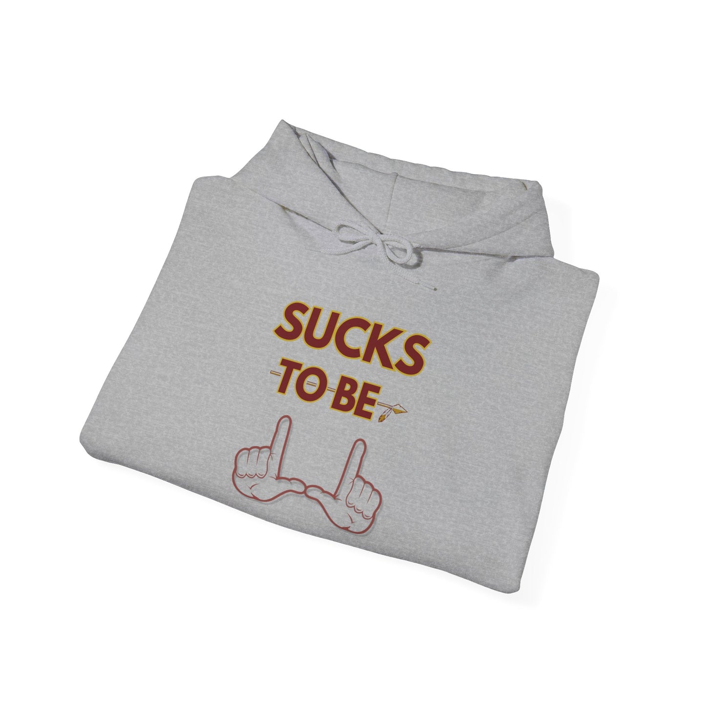 Roll Tribe "Sucks To Be U" Statement Hoodie