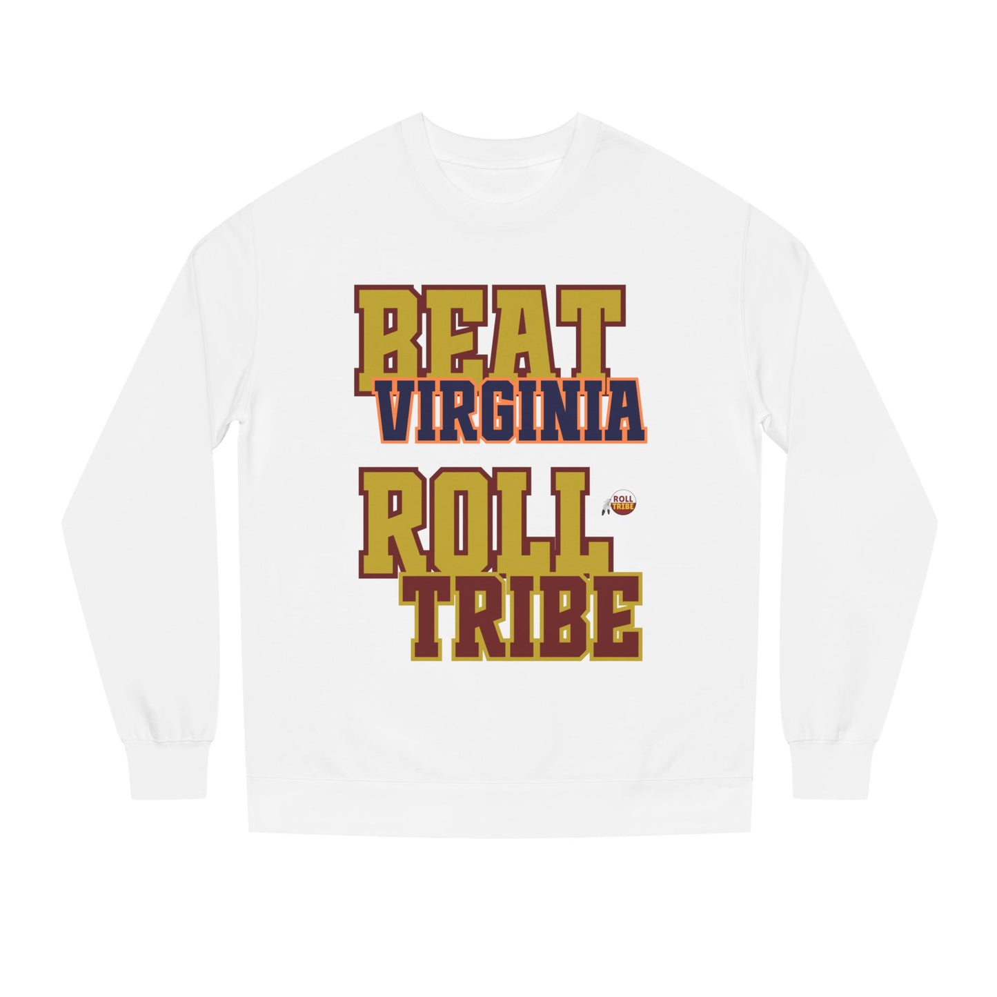 Roll Tribe "Beat Virginia" Unisex Crew Neck Sweatshirt