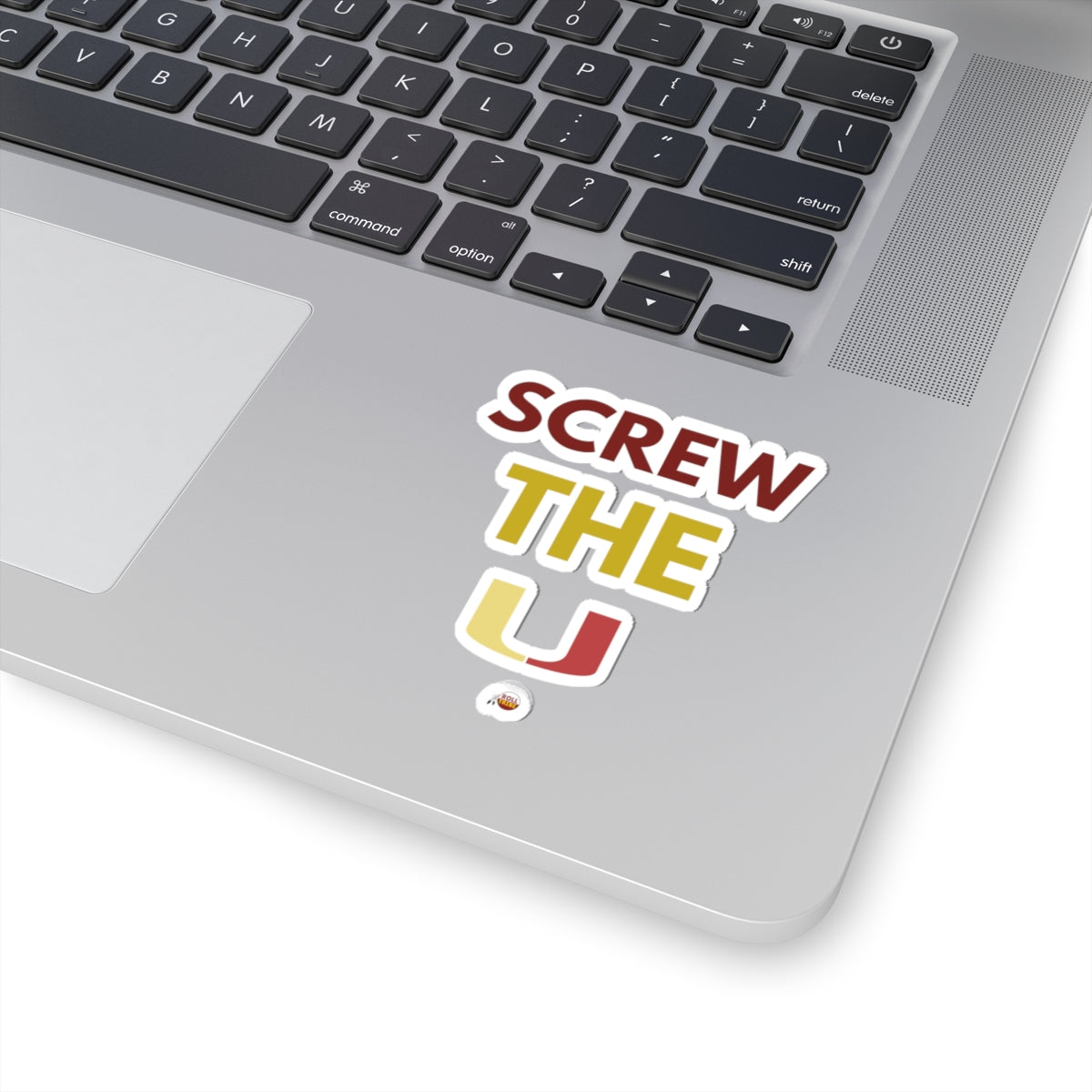 Funny Kiss-Cut Stickers - 'Screw The U' for Students and Graduates