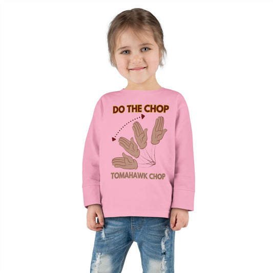 Roll Tribe - "DO THE CHOP" Toddler Double-Sided, Long Sleeve Tee