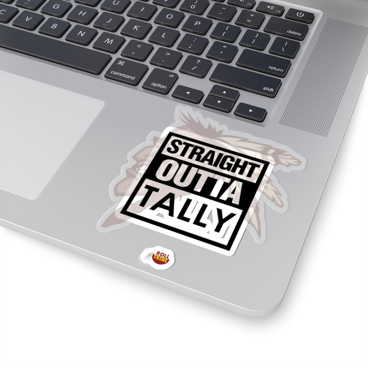 Roll Tribe "Straight Outta Tally" Kiss-Cut Stickers