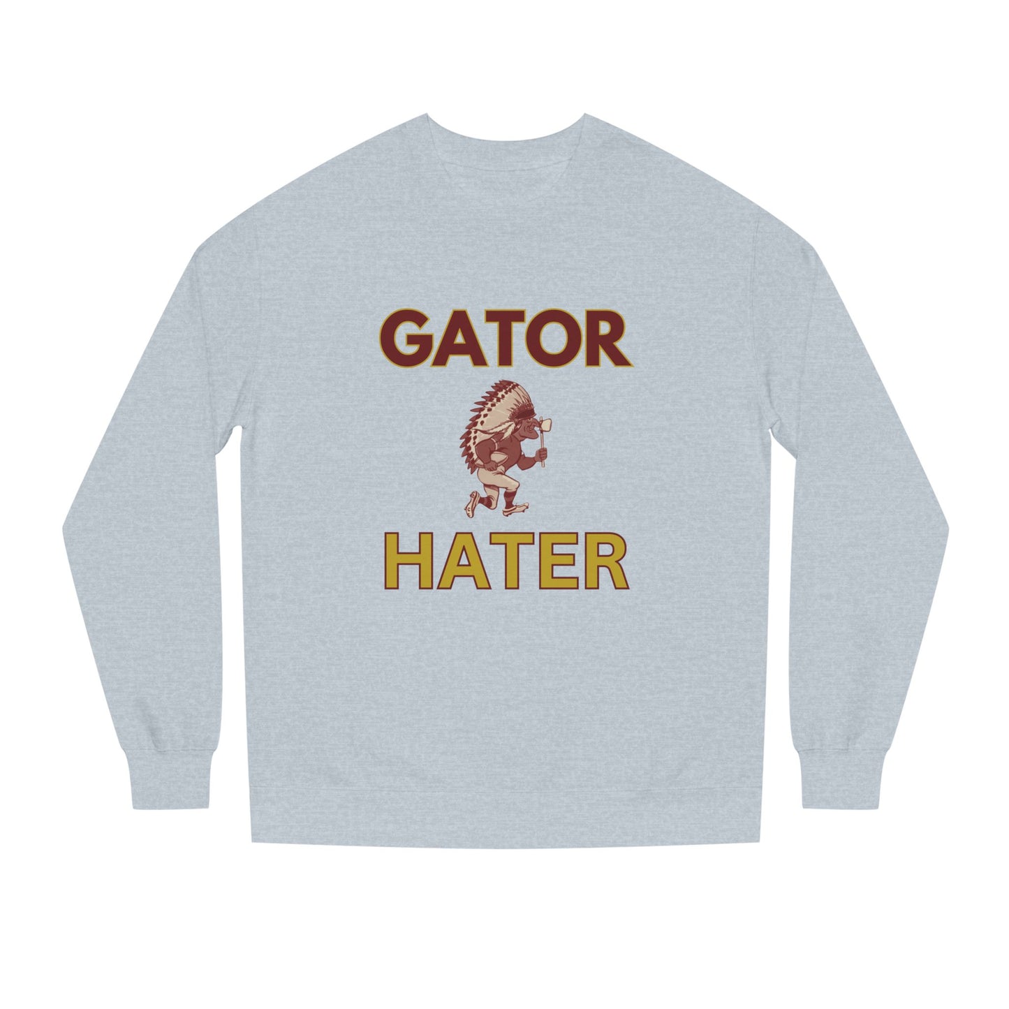 Roll Tribe - "GATOR HATER"  Unisex Crew Neck Sweatshirt