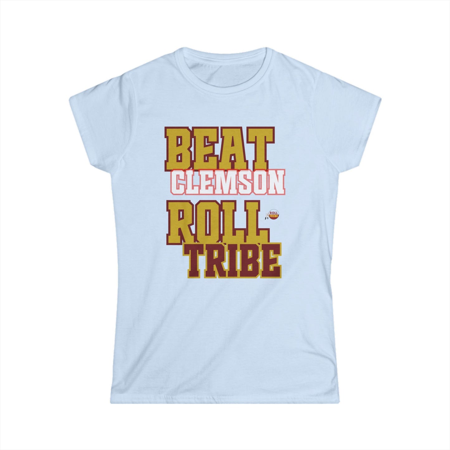 Roll Tribe "Beat Clemson" Women's Softstyle Tee