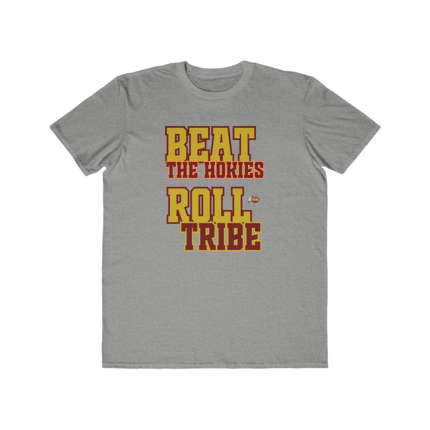 Roll Tribe - "Beat the Hokies" - Men's Lightweight Fashion Tee -