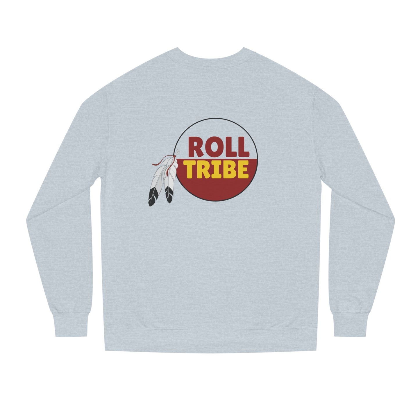Roll Tribe :Tallahassee Tribe" Double-Sided, Unisex Crew Neck Sweatshirt