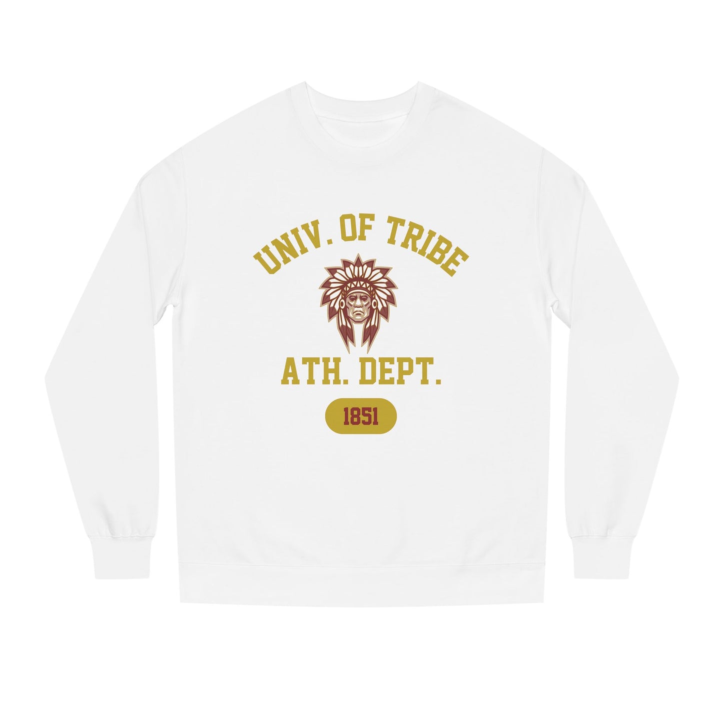 University of Tribe Athletic Department - Unisex College Tribe Sweatshirt