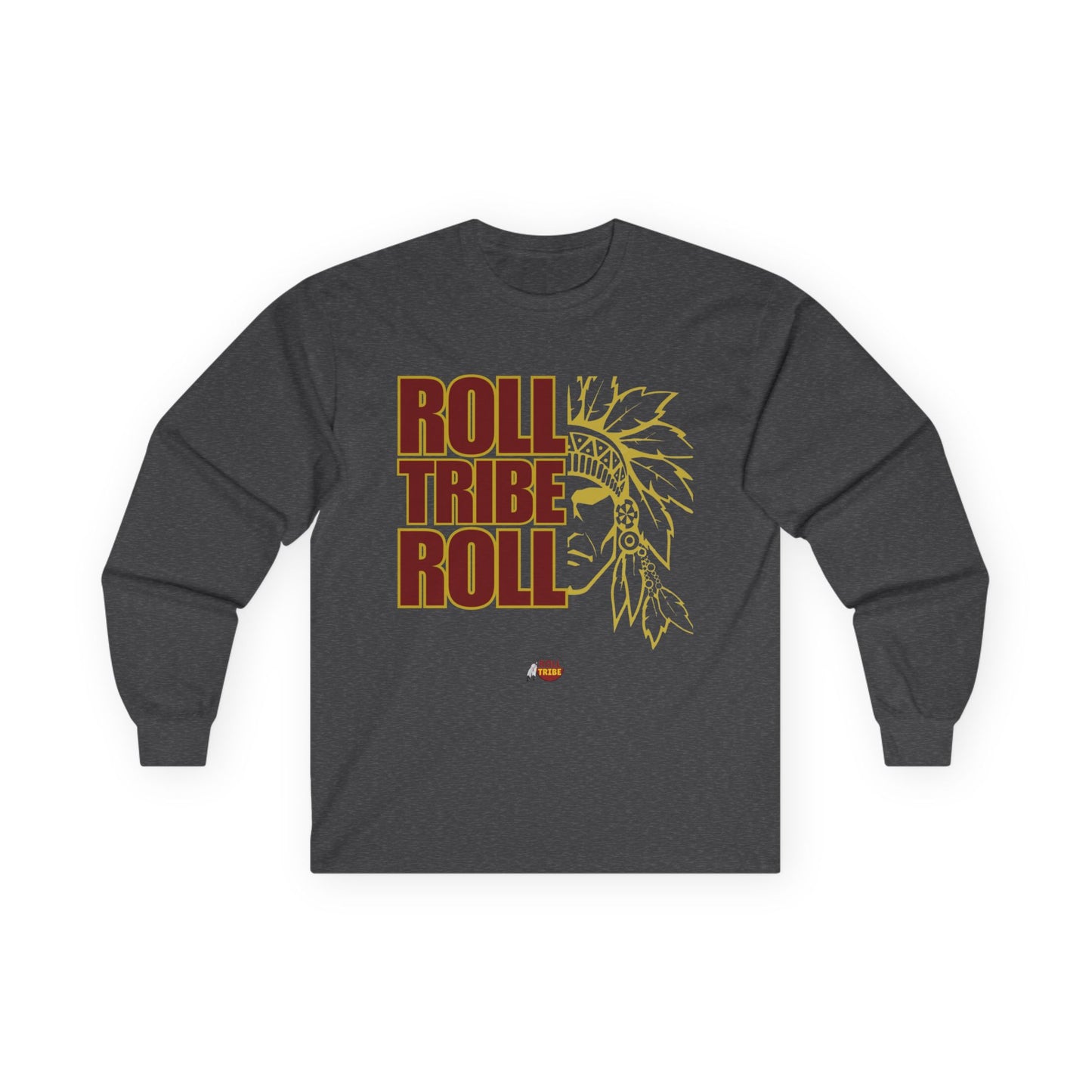 Roll Tribe Roll Unisex Long Sleeve Tee - Comfortable Cotton Tee for Tribe Spirit