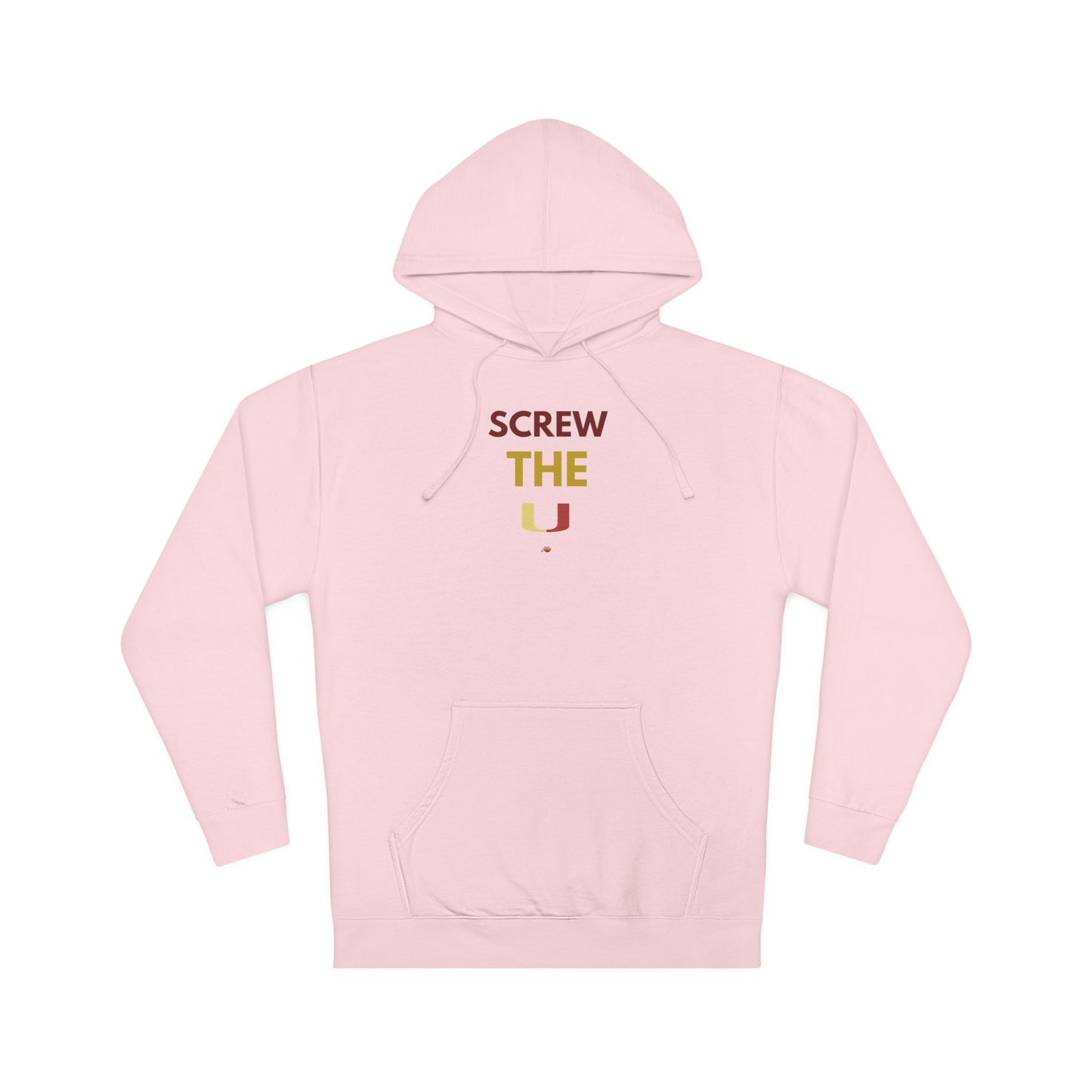 Screw The U Unisex Hooded Sweatshirt - Perfect for Fans and Casual Wear