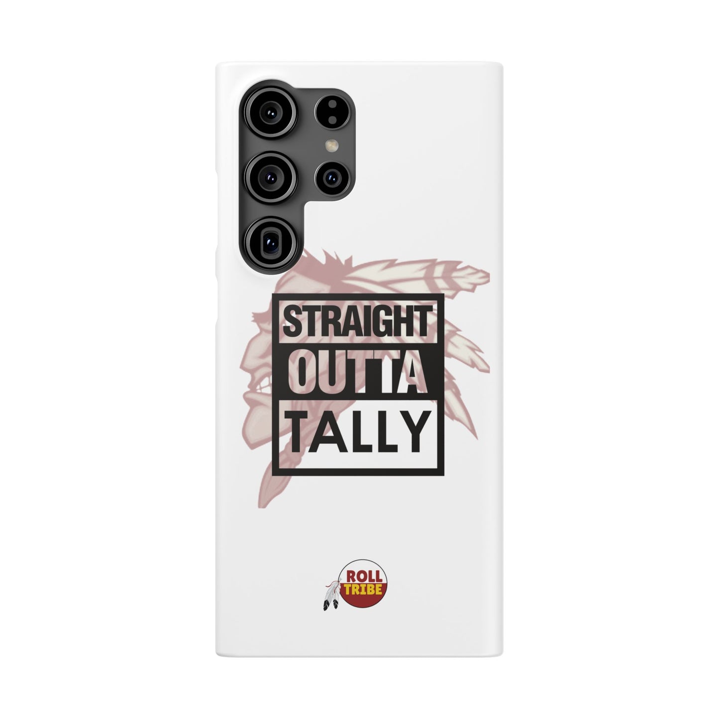Roll Tribe -"Straight Outta Tally" Slim Phone Case