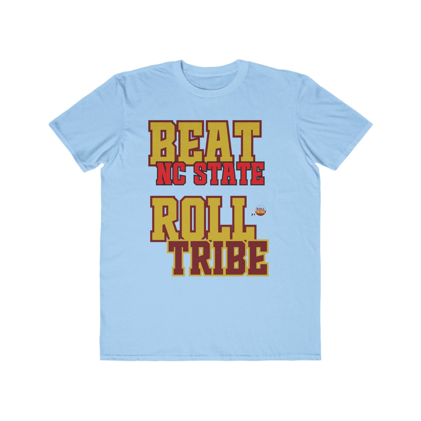 Roll Tribe "Beat NC State" Men's Lightweight Sports Tee -