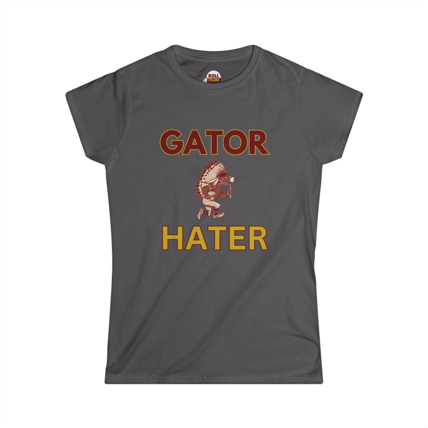 Roll Tribe - "GATOR HATER"  Women's Softstyle Tee