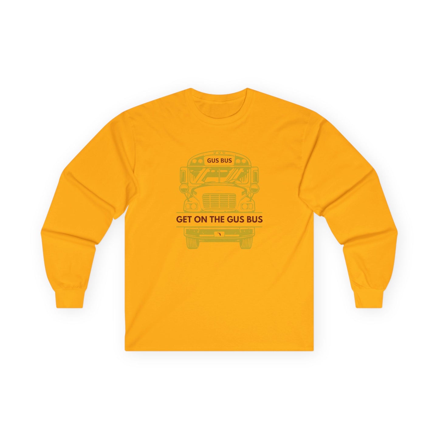 Roll Tribe "Get On The Gus Bus"  Long Sleeve Tee
