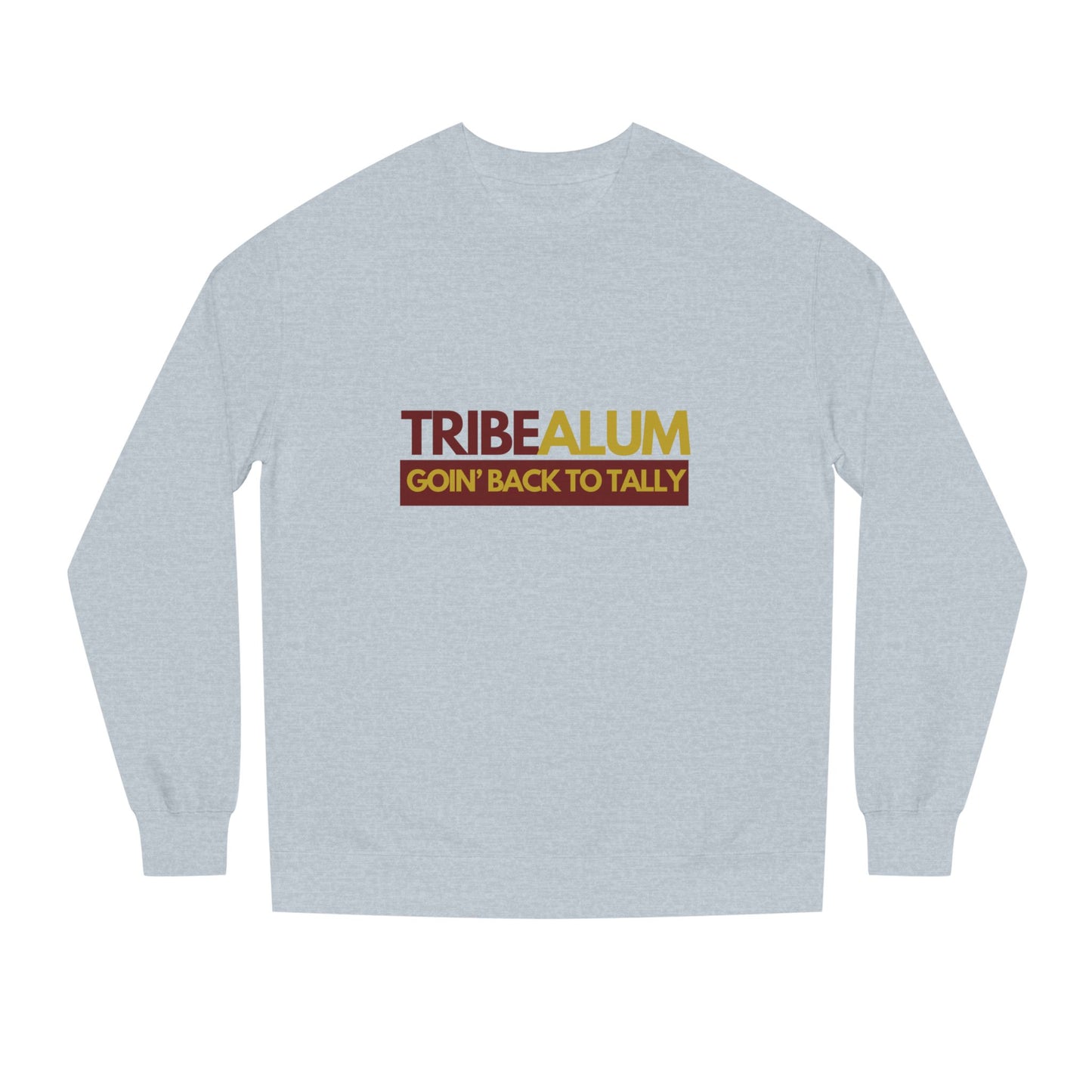 Roll Tribe - "TRIBE ALUM"  Unisex Sweatshirt