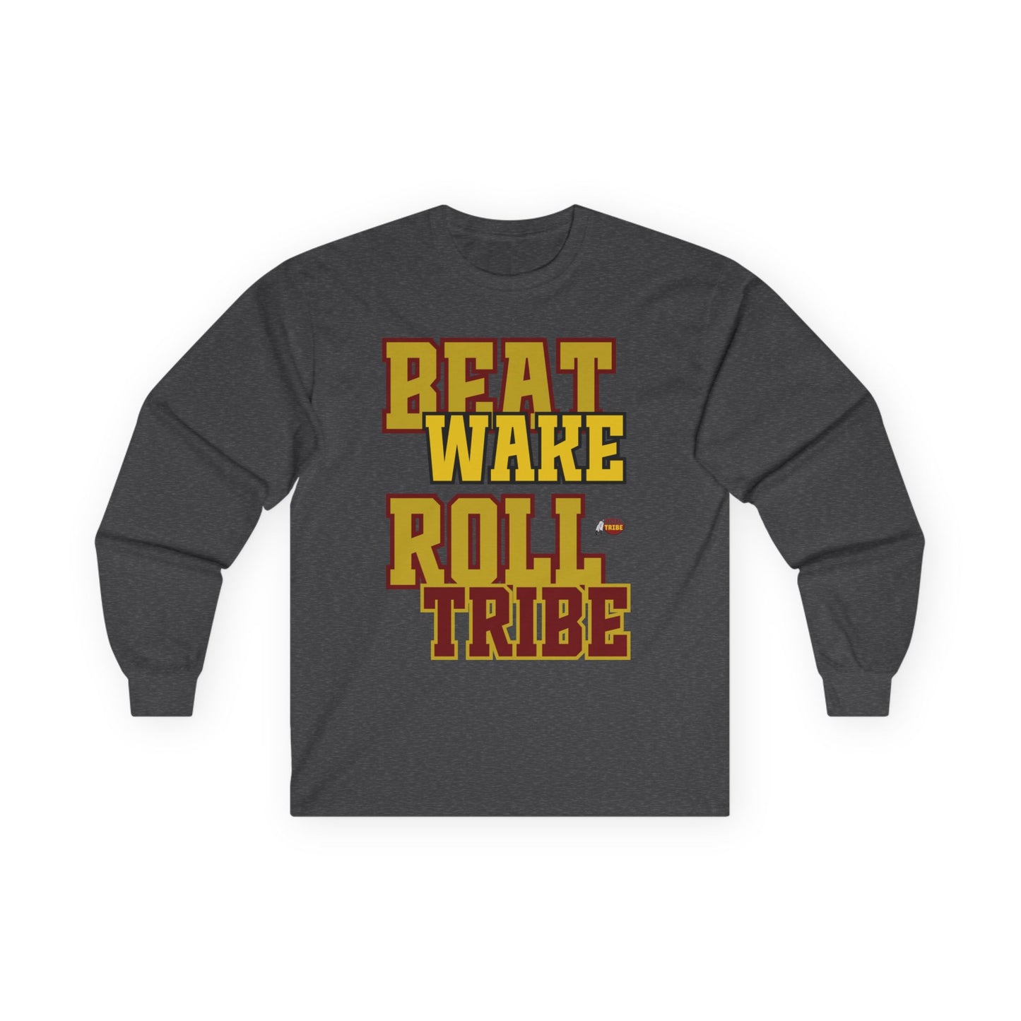 Roll Tribe "Beat Wake" Long Sleeve Tee - Unisex Cotton Shirt