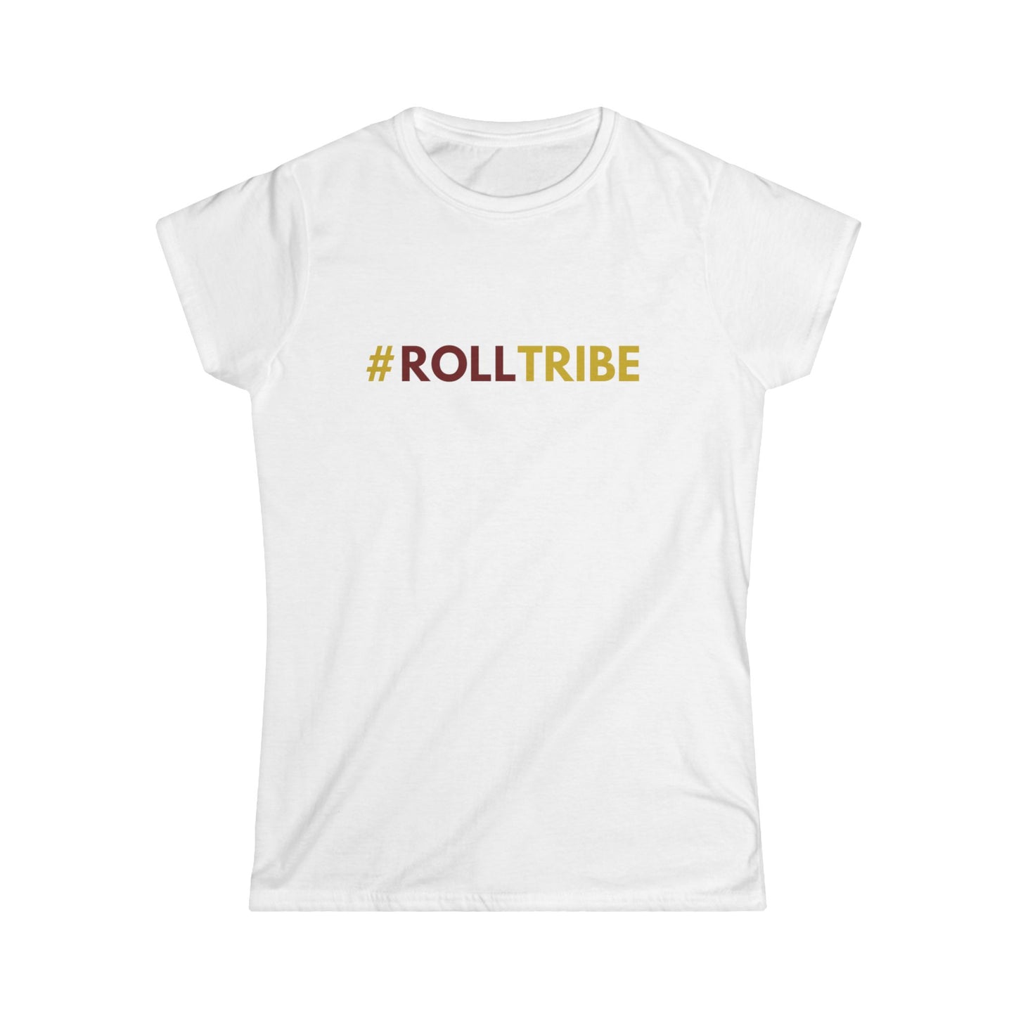 Roll Tribe - "#ROLLTRIBE"  Women's Softstyle Tee
