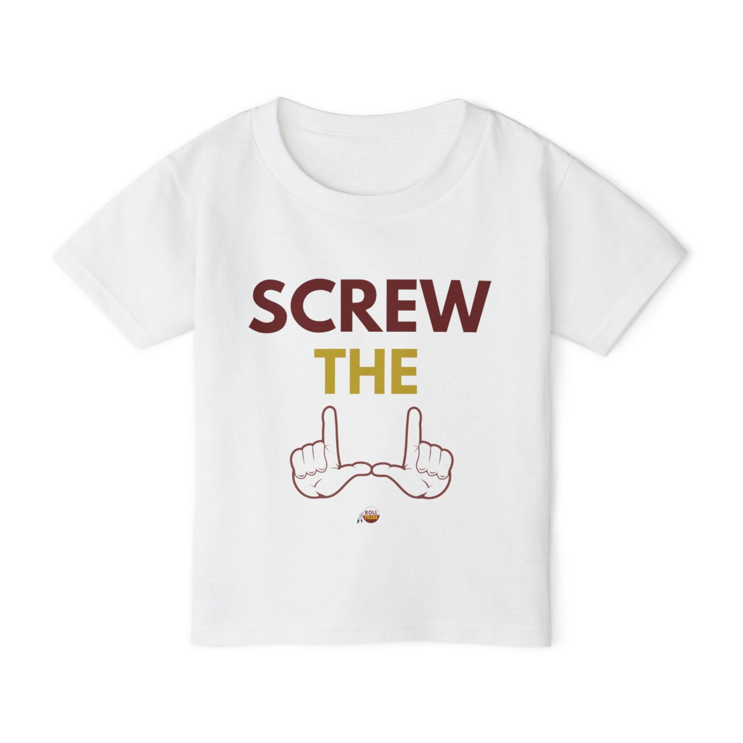 Funny Toddler T-Shirt - "Screw The" Graphic Tee for Kids