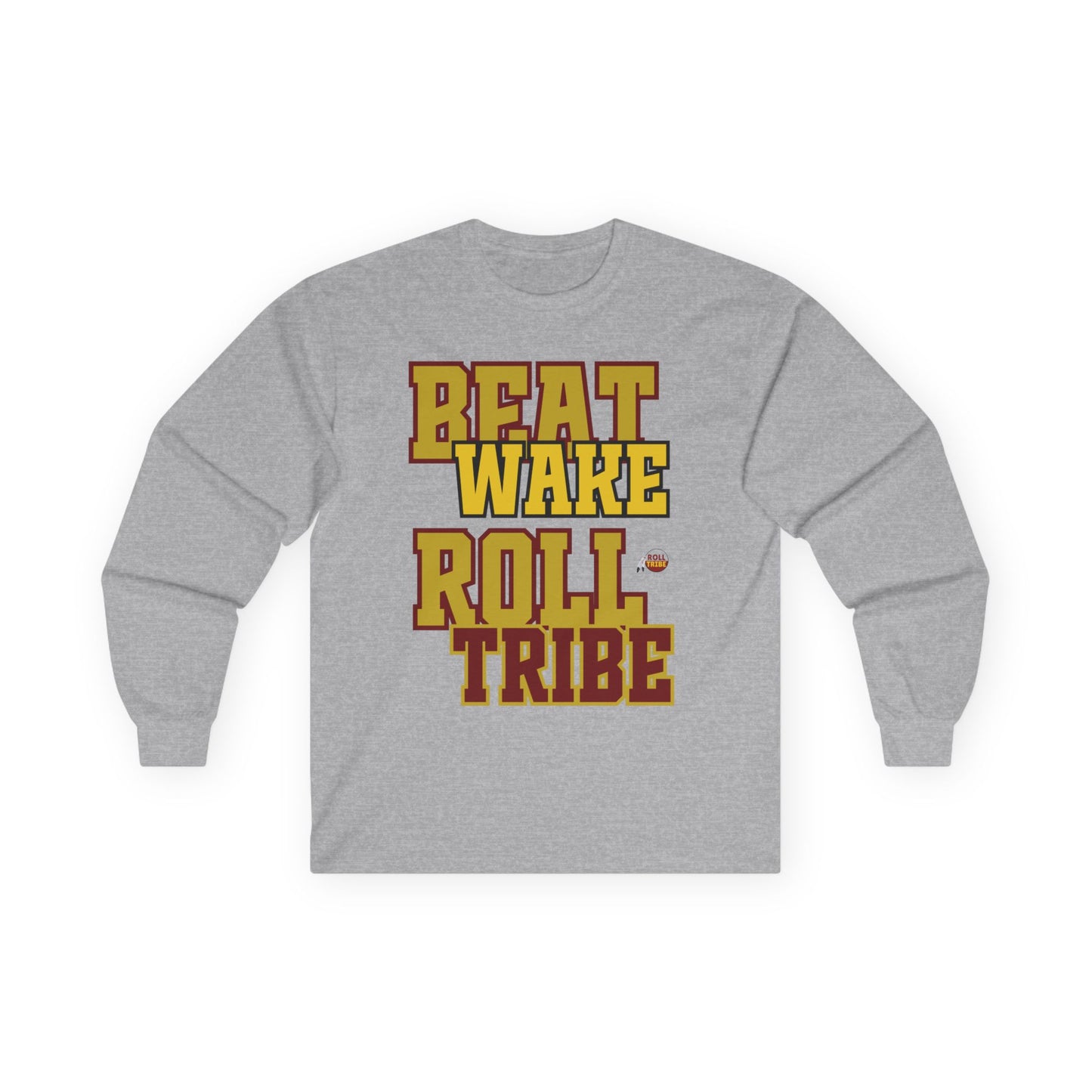 Roll Tribe "Beat Wake" Long Sleeve Tee - Unisex Cotton Shirt