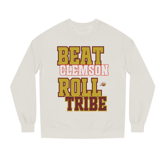 Roll Tribe "Beat Clemson" Unisex Crew Neck Sweatshirt