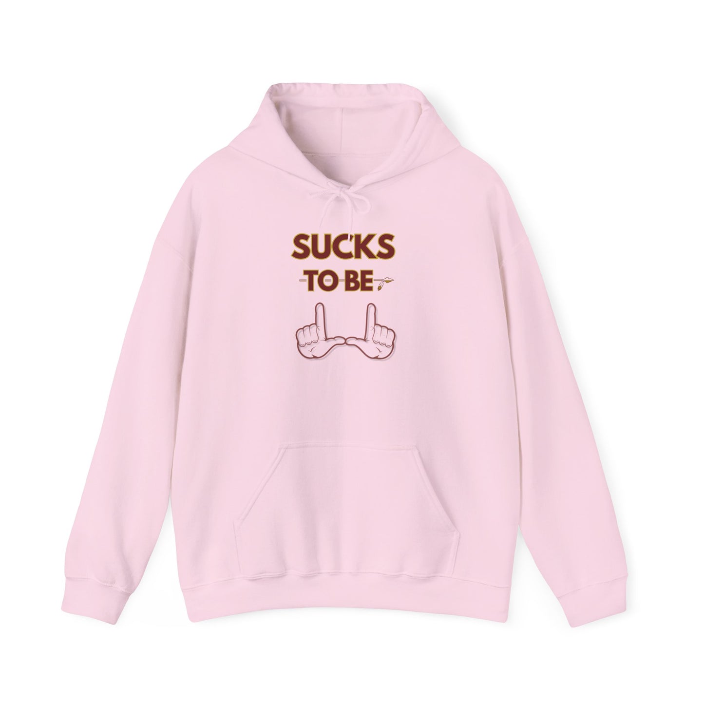 Roll Tribe "Sucks To Be U" Statement Hoodie