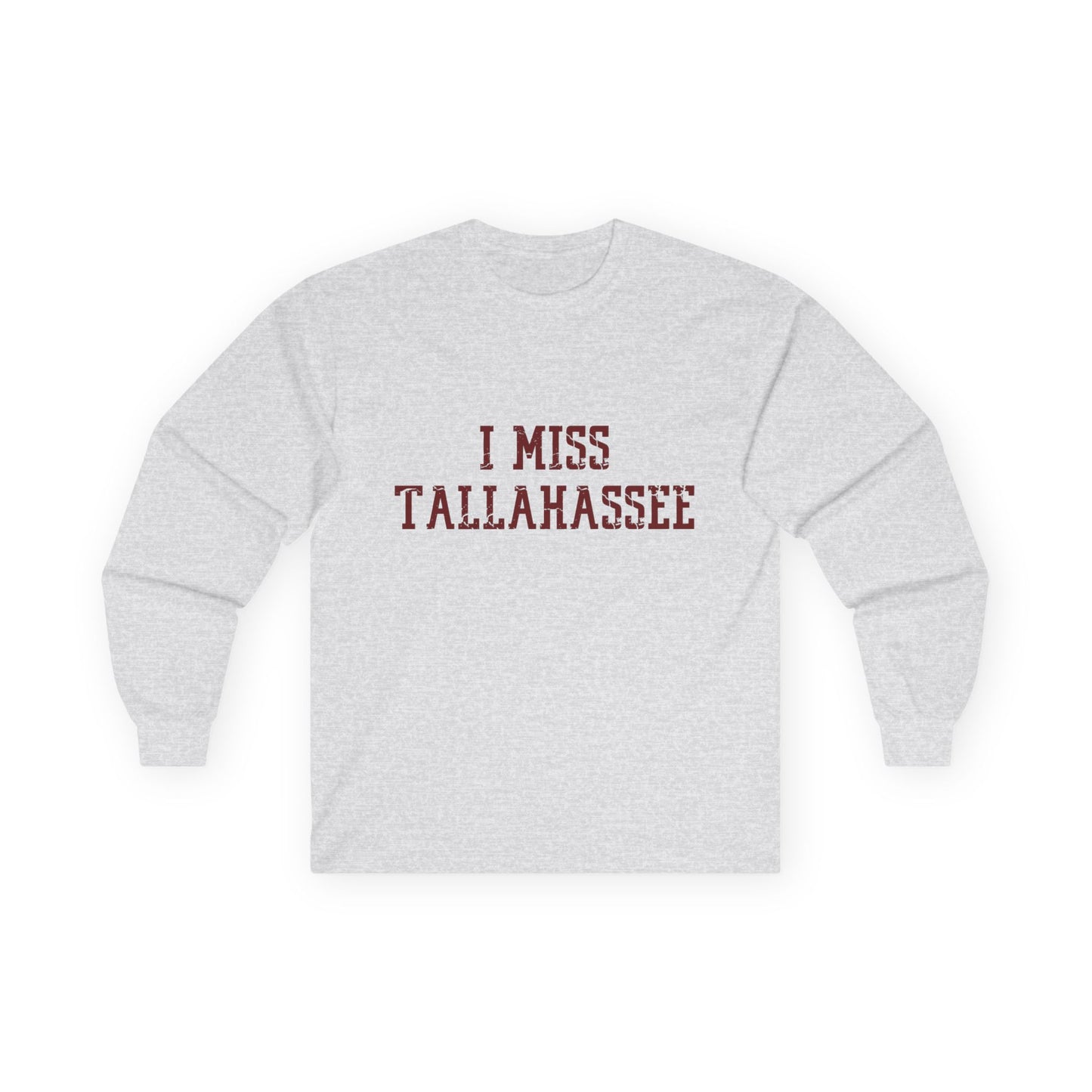 Gameday - "I Miss Tallahassee" Unisex Long Sleeve Alumni Tee