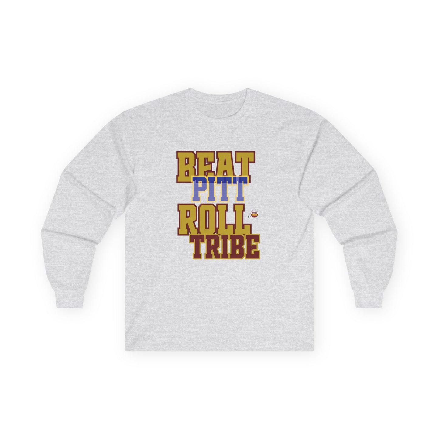 Roll Tribe - "Beat Pitt Roll Tribe" Unisex Long Sleeve Tee