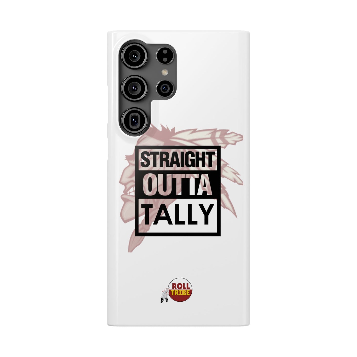 Roll Tribe -"Straight Outta Tally" Slim Phone Case