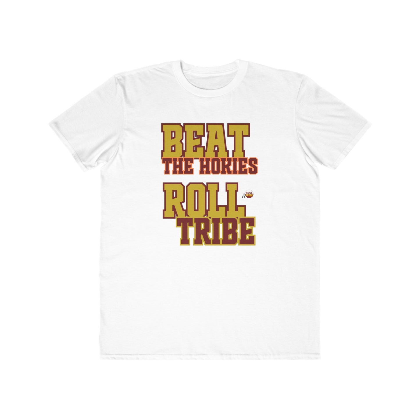 Roll Tribe - "Beat the Hokies" - Men's Lightweight Fashion Tee -