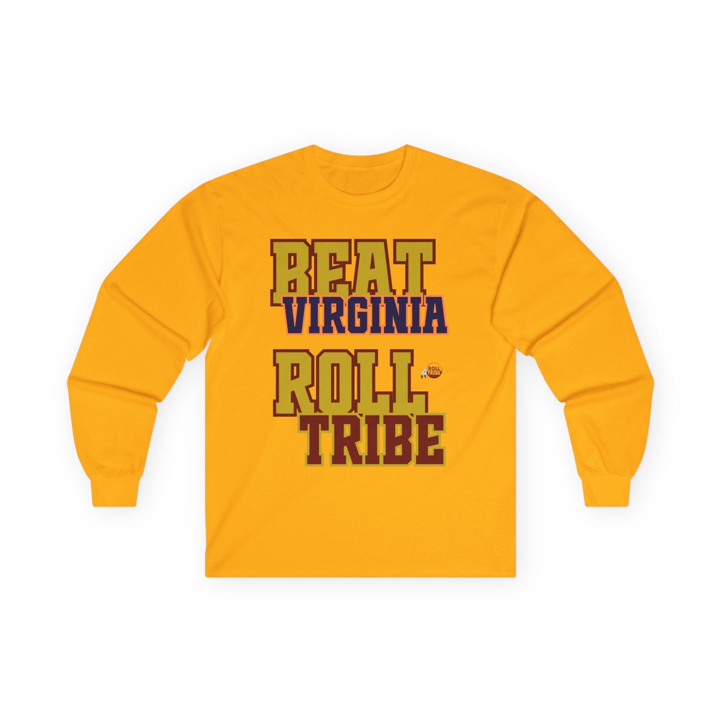 Roll Tribe "Beat Virginia" Long Sleeve Tee for Tribe Fans