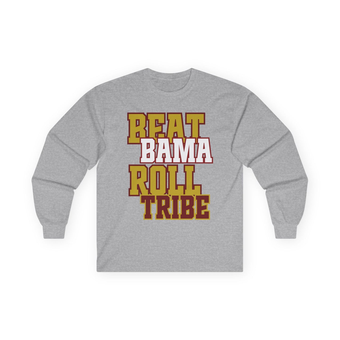 Beat Bama Roll Tribe Unisex Long Sleeve Tee