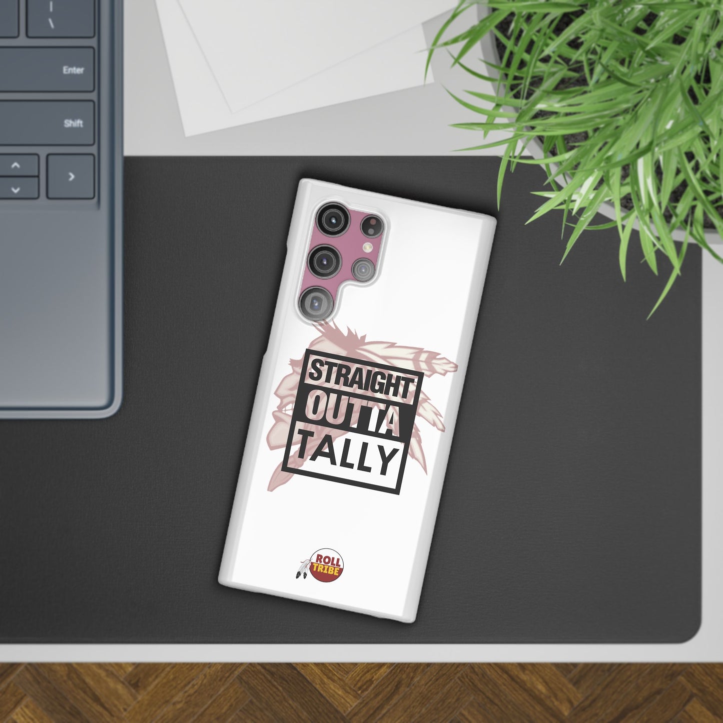 Roll Tribe -"Straight Outta Tally" Slim Phone Case