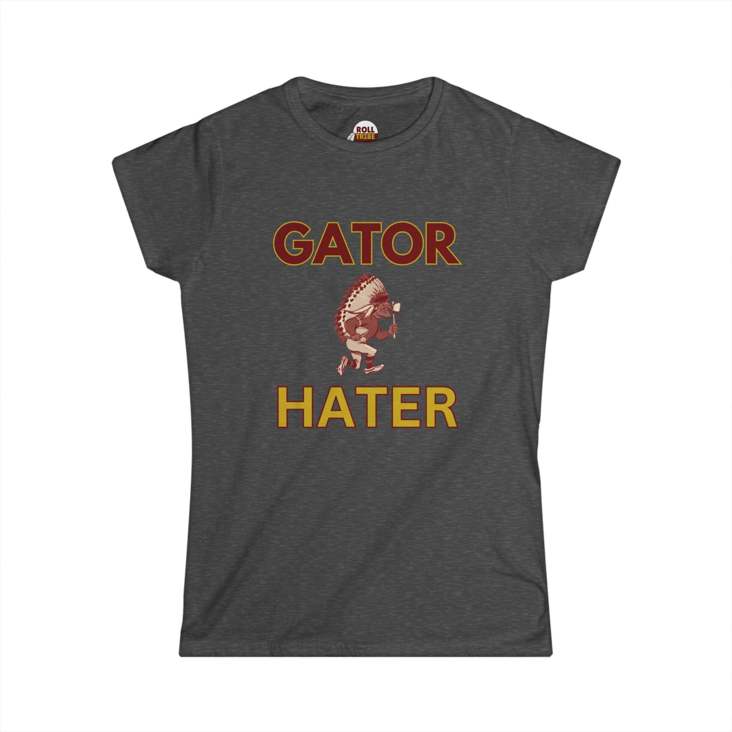 Roll Tribe - "GATOR HATER"  Women's Softstyle Tee