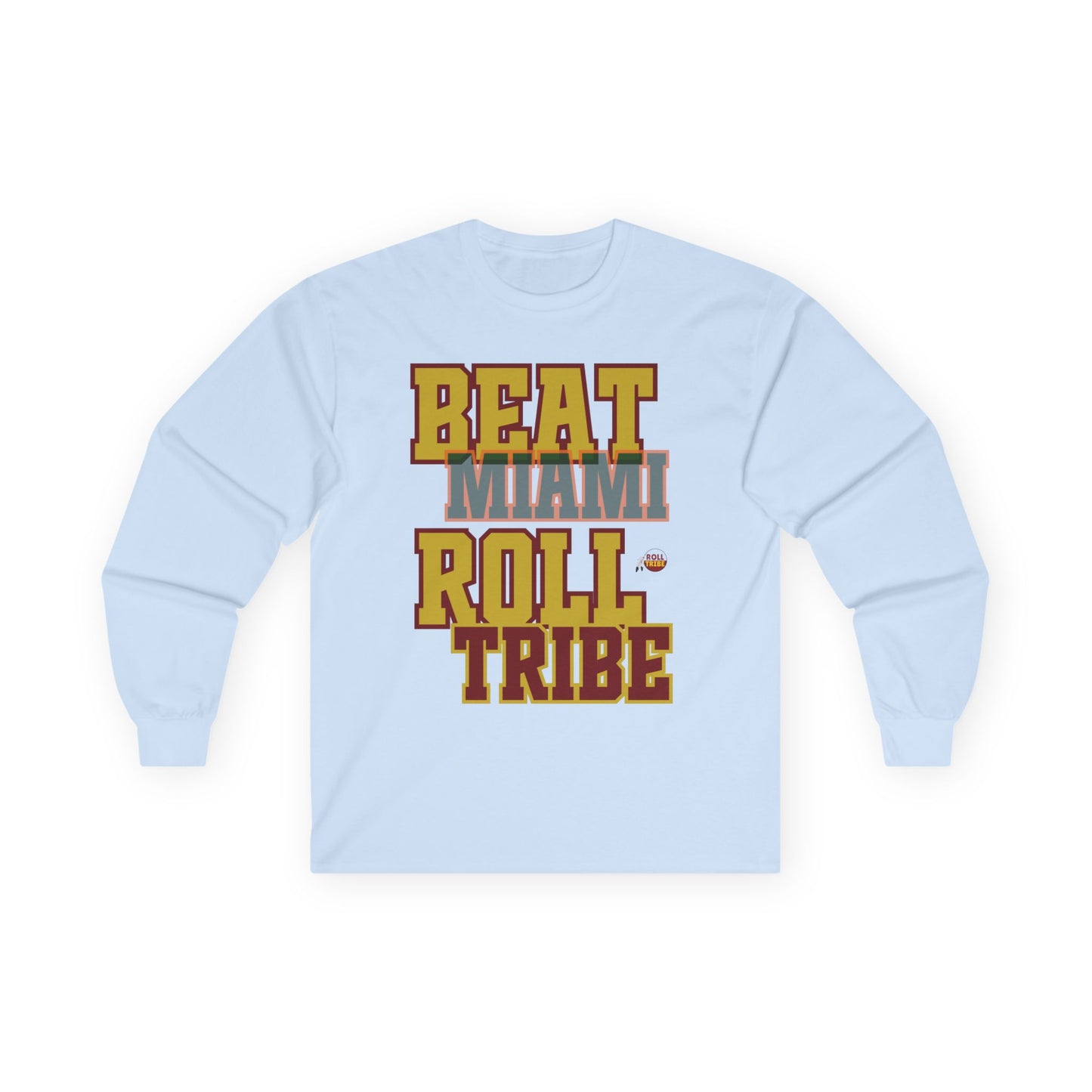 Roll Tribe "Beat Miami" Unisex Ultra Cotton Long Sleeve Tee